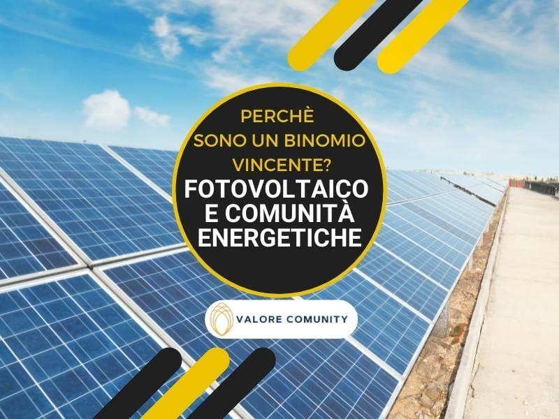 Fotovoltaico e comunità energetica