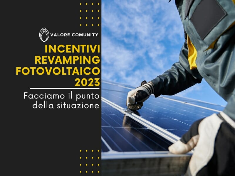 Il punto della situazione sugli incentivi per il revamping fotovoltaico